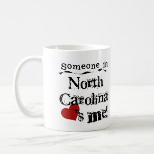 Någon i North Carolina älskar mig Kaffemugg