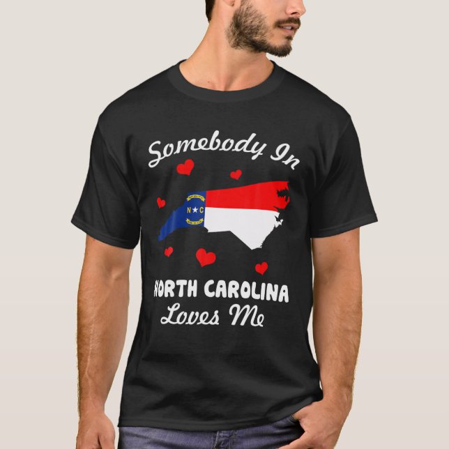 Någon i North Carolina Kärlek Me Funny T Shirt (Framsida)