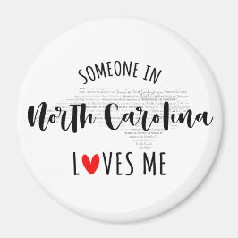 Någon i North Carolina Kärlek Me Magnet
