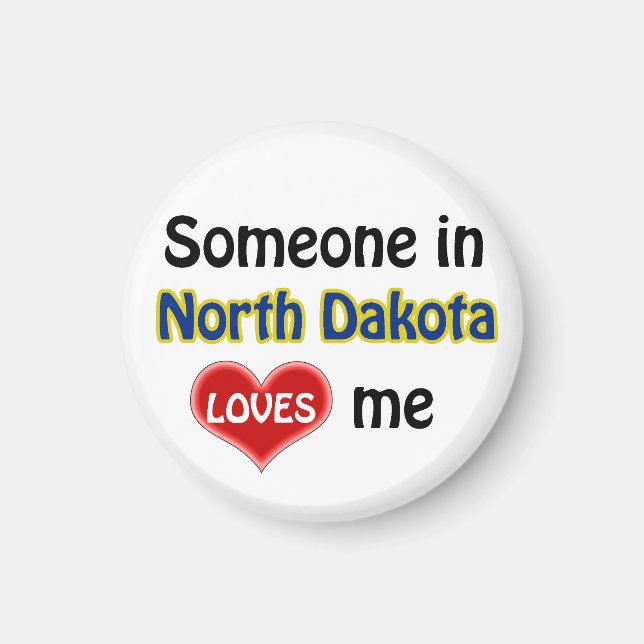 Någon i North Dakota kärlek mig Magnet (Framsidan)