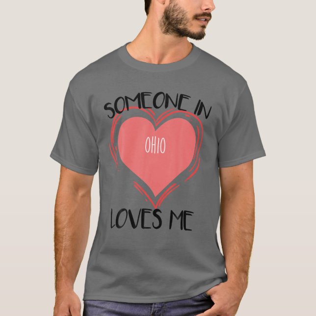 Någon i Ohio Kärlek me T Shirt (Framsida)