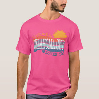 Någon i Oklahoma City älskar mig present T Shirt