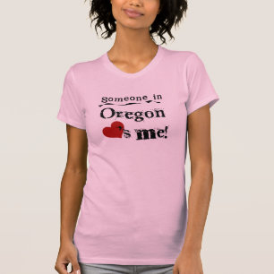 Någon i Oregon älskar mig Tee Shirt
