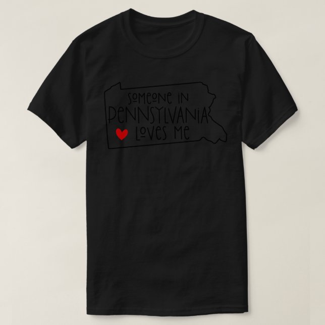 Någon i Pennsylvania Kärlek me T Shirt (Design framsida)