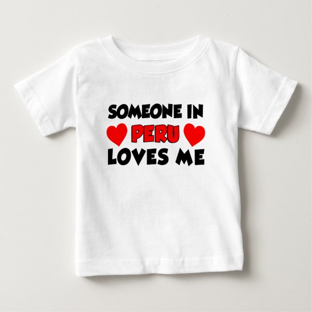 Någon i Peru Kärlek me Tee Shirt (Framsida)