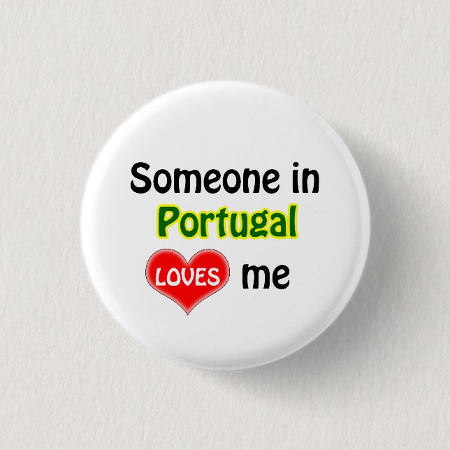 Någon i Portugal kärlek mig Knapp (Framsida)
