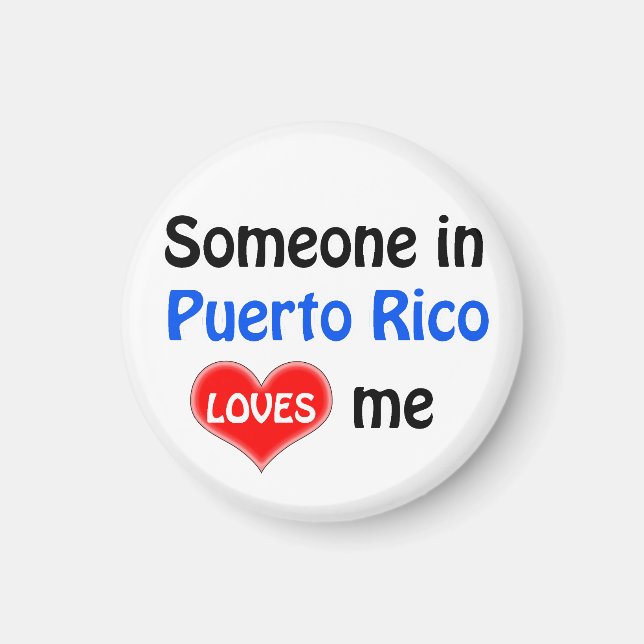 Någon i Puerto Rico kärlek mig Magnet (Framsidan)