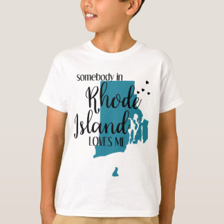 Någon i Rhode island Kärlek Me RI-staten T Shirt
