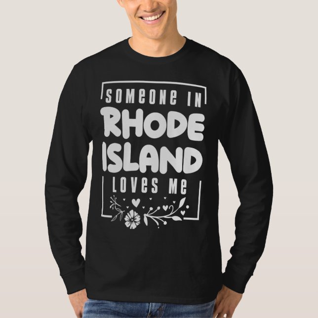 Någon i Rhode island Kärlek Me T Shirt (Framsida)