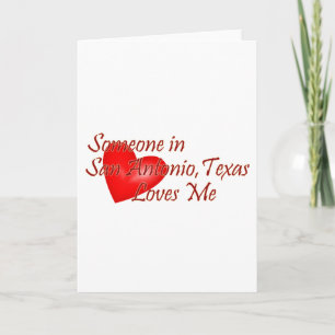Någon i San Antonio Texas Kärlek Me Kort