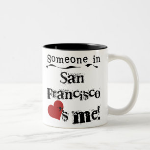 Någon i San Francisco Två-Tonad Mugg
