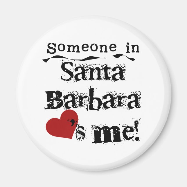 Någon i Santa Barbara Magnet (Framsidan)