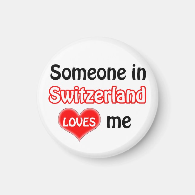 Någon i Schweiz kärlek mig Magnet (Framsidan)