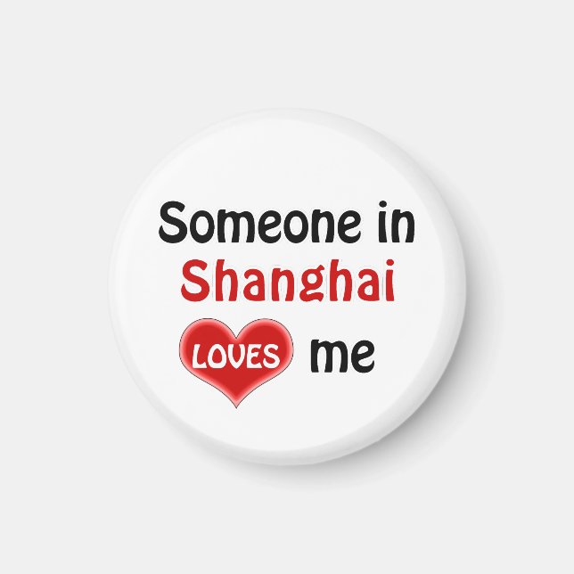 Någon i Shanghai kärlek mig Magnet (Framsidan)