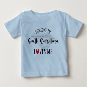 Någon i South Carolina Kärlek Me Baby T shirt