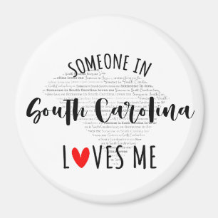 Någon i South Carolina Kärlek Me Magnet