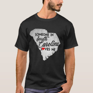 Någon i South Carolina Kärlek Me South Sång T Shirt