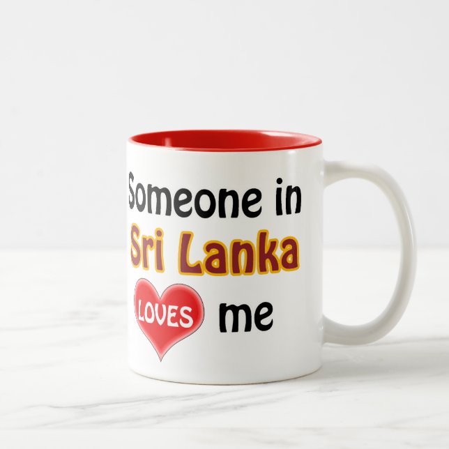 Någon i Sri Lanka kärlek mig Två-Tonad Mugg (Höger)