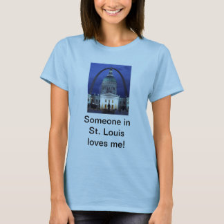 Någon i St Louis älskar mig T-tröja Tee Shirt