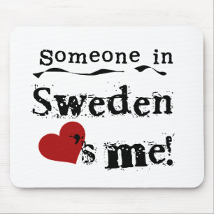 Någon i sverige älskar mig musmatta