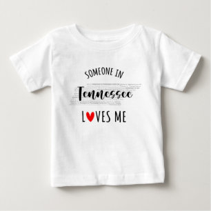 Någon i Tennessee Kärlek Me Karta Baby T-skjorta T Shirt