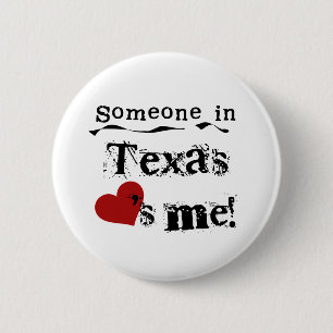Någon i Texas älskar mig Knapp