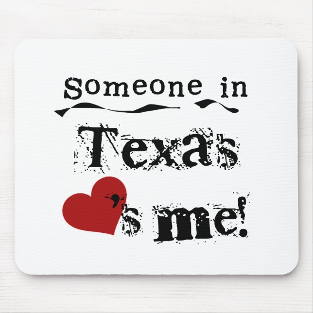 Någon i Texas älskar mig Musmatta (Framsidan)