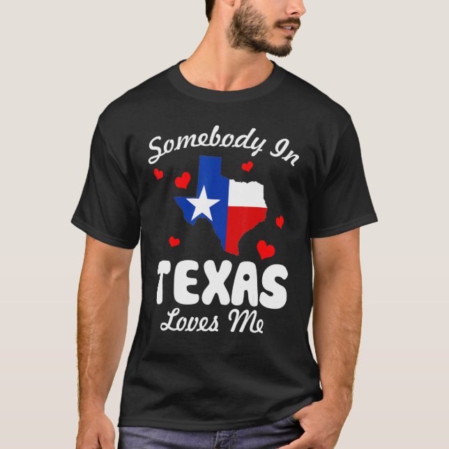 Någon i Texas Kärlek Me Funny T Shirt (Framsida)