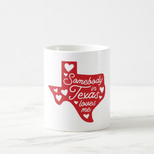 Någon i Texas Kärlek Me Kaffemugg