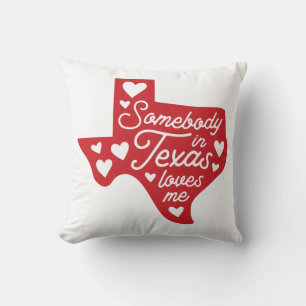 Någon i Texas Kärlek Me Kudde