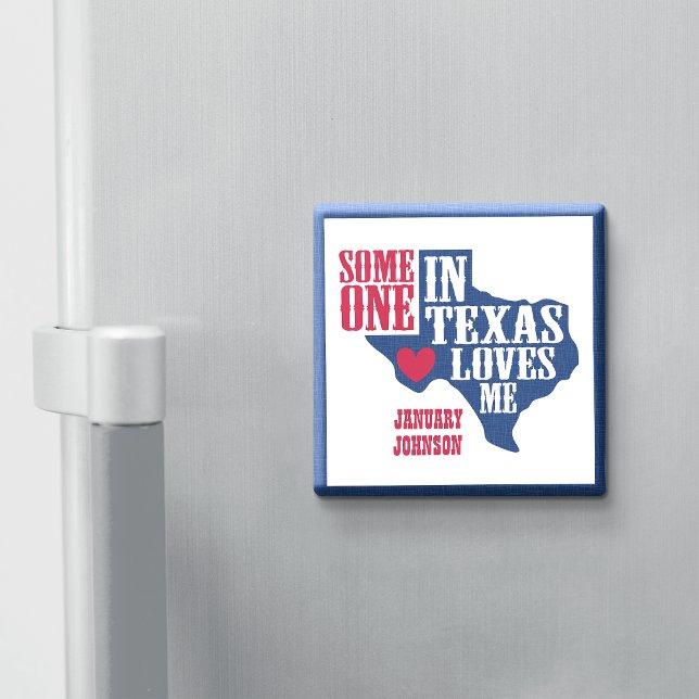 Någon i Texas Kärlek Me Magnet (Skapare uppladdad)