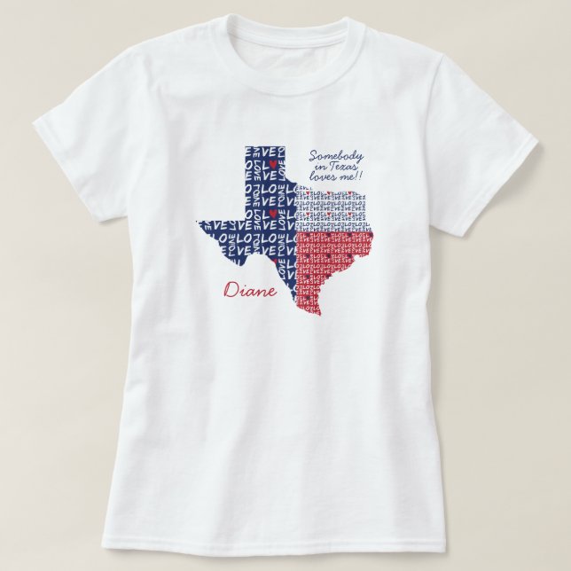 Någon i Texas Kärlek Me! T Shirt (Design framsida)
