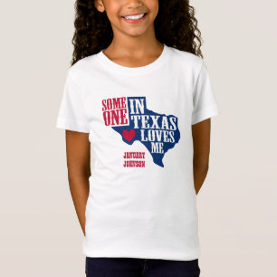 Någon i Texas Kärlek Me T Shirt