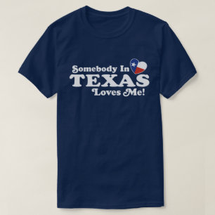 Någon i Texas Kärlek Me Tee