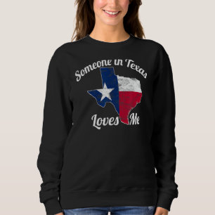 Någon i Texas Kärlek Me Texas Texan Kärlek T Shirt