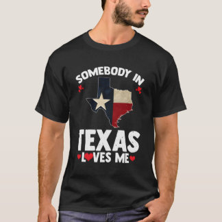 Någon i Texas Kärlek någon Kärlek mig i Tex T Shirt