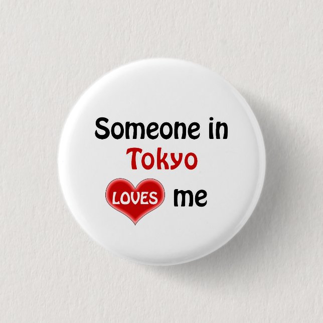 Någon i Tokyo kärlek mig Knapp (Framsida)