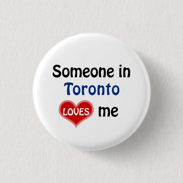 Någon i Toronto kärlek mig Knapp (Framsida)