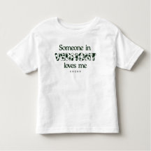 "Någon i Vermont Kärlek Me" Småbarn T-Shirt