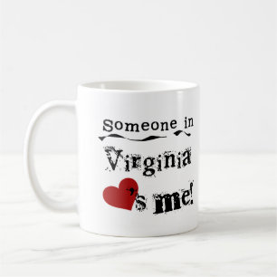 Någon i Virginia älskar mig Kaffemugg