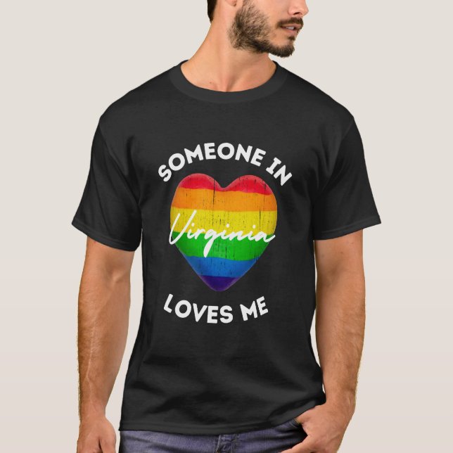Någon i Virginia kärlek mig Gay Älskare T Shirt (Framsida)