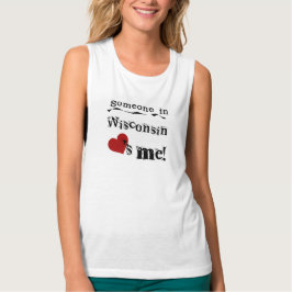 Någon i Wisconsin älskar mig T-shirt