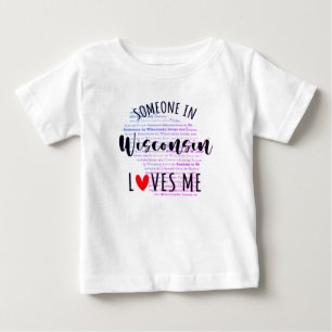 Någon i Wisconsin Kärlek Me Karta Baby T-skjortan T Shirt