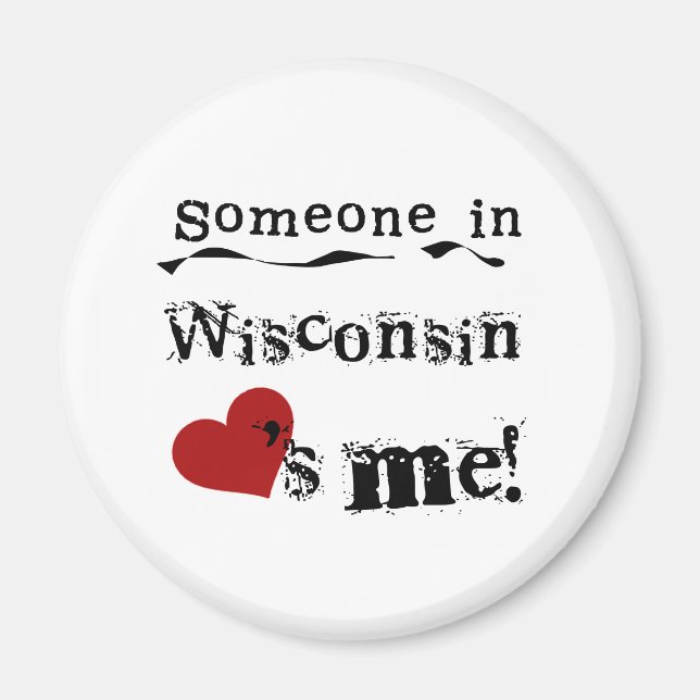 Någon i Wisconsin Kärlek me Magnet (Framsidan)
