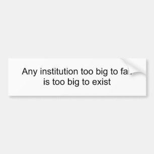 Någon institution som för är stor till för sto bildekal