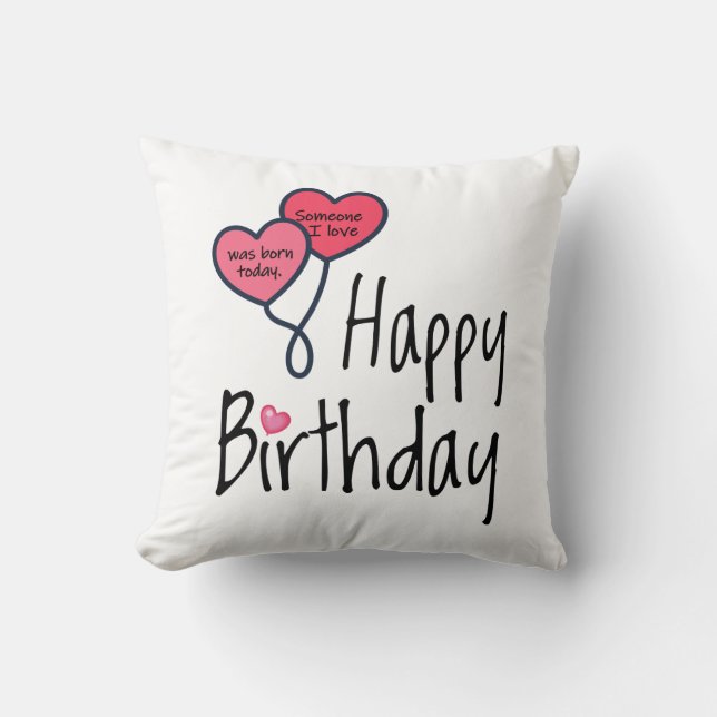 Någon jag älskar föddes idag - Grattis på födelsed Kudde (Framsida)