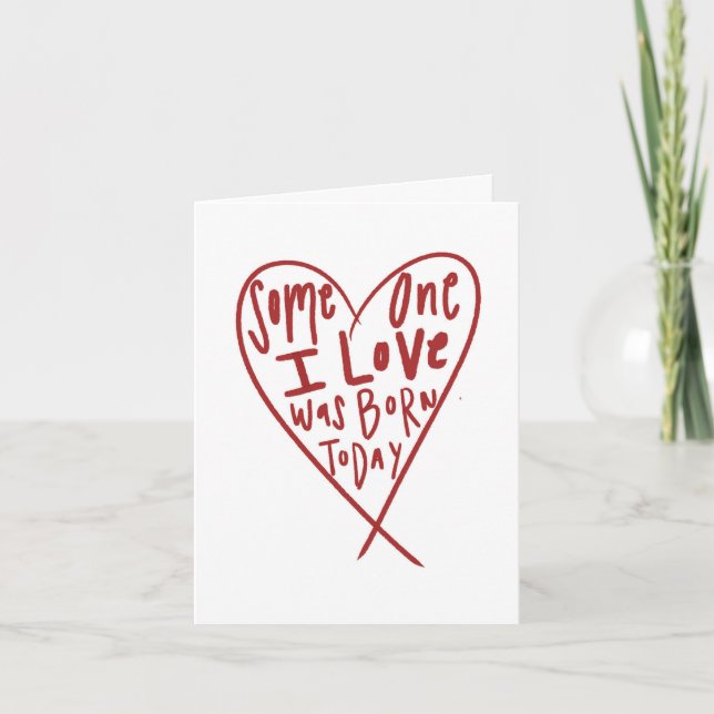 Någon jag Kärlek föddes i dag Tack Kort (Framsida)