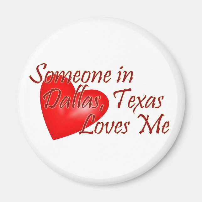Någon kärlek mig i Dallas, Texas Magnet (Framsidan)