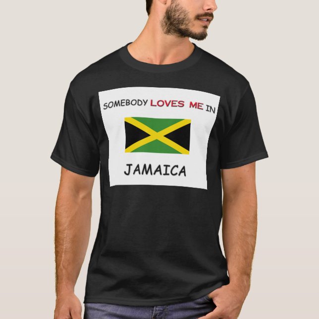 Någon Kärlek mig i JAMAICA Tee Shirt (Framsida)