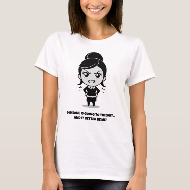 Någon kommer till timeout t shirt (Framsida)